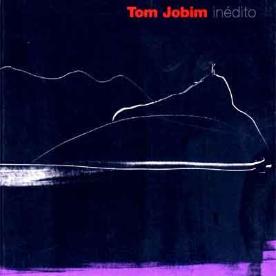 TOM JOBIM - 1987 ("INÉDITO")