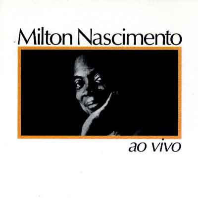 MILTON NASCIMENTO AO VIVO - 1983