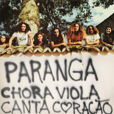 CHORA VIOLA, CANTA CORAÇÃO