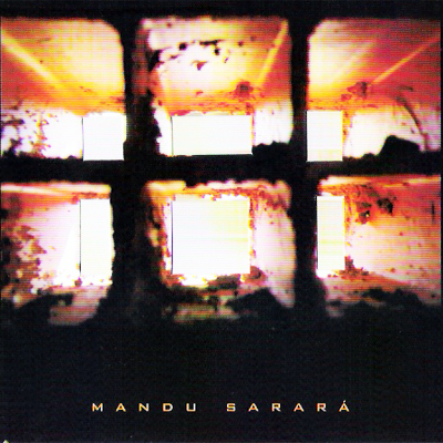 MANDU SARARÁ - 2002