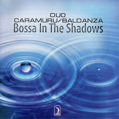 BOSSA IN THE SHADOWS