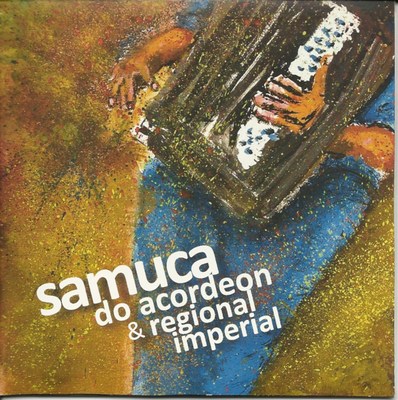 SAMUCA DO ACORDEON & REGIONAL IMPERIAL