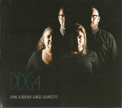 DANI & DEBORA GURGEL QUARTETO - DDG4