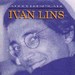A DOCE PRESENÇA DE IVAN LINS