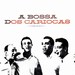 A BOSSA DOS CARIOCAS