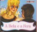 A BELA E A FERA - HISTÓRIA INFANTIL