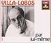 VILLA-LOBOS PAR LUI-MÊME - CD 03