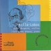 VILLA-LOBOS: SONATAS 1, 2 E 3/IMPROVISO Nº 7